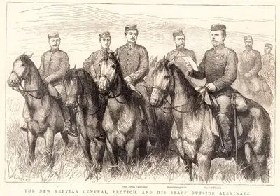 The New Serbian General Protich And His Staff Outside Alexinatz, Capt.Jovan Vlahovites, Major Georgievitz