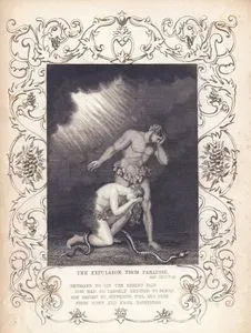 The Expulsion From Paradise, Gen. Chap.3. V.24. - Betrayed To Sin The Erring Pair, God had So Largely Deigned To Bless. Are Driven To Suffering Toil And care, From Eden And Happiness