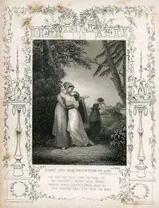 Naomi And Her Daughters In Law, Ruth Ch. 1. V. 8.-Say Not We Part Dear Mother, No, My Destiny I Blind With Thine, 
Where Thou Goest I Will Also Go, Thy People And Thy God Be Mine