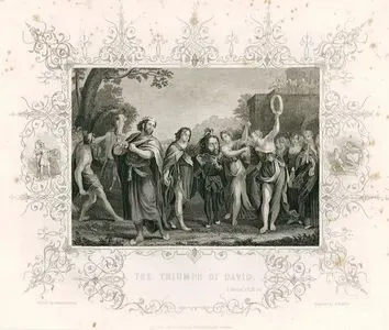 The Triumph Of David, I. Samuel, Ch. 18. V. 6.