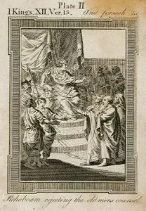 Rehoboam Rejecting The Old Mens Counsel, I. Kings XII. Ver.13