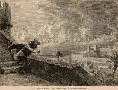 Vision Of Chariots, Foreshowing The Destruction Of Babylon, Isaiah, XX1. 7.