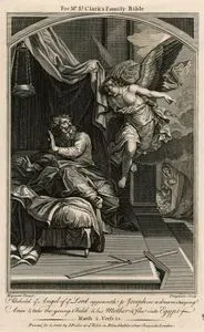 Behold  Ye Angel Of Ye Lord Appeareth To Joseph In A Dream Saying Arise & Take The Young Child & His Mother & Flee Into Egypt, Matth. II. Verse 13.