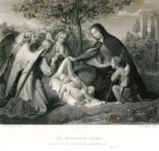 The Ministering Angels, He Shall Give His Angels Charge Concerning Thee, Matt. IV. 6.