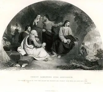 Christ Lamenting Over Jerusalem, Matt.XXIII 37