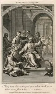 Mary Hath Chosen That Good Part Which Shall Not Be Taken Away From Her, Luke 10. Verse 42.