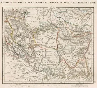 Regiones Intra Mare Hyrcanum, Oxum Fl İndicum Pelagus Et Sin Persicum Sitae (Map of the Region Between the Caspian Sea, the Amulet River, the 
Indian Ocean and the Persian Gulf)