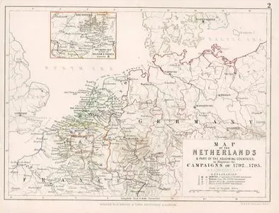 Map Of The Netherlands & Part Of The Adjoining Countries, To İllustrate The Campaigns Of 1792-1795 - Enlarged Map Of Part Of Belgium & France