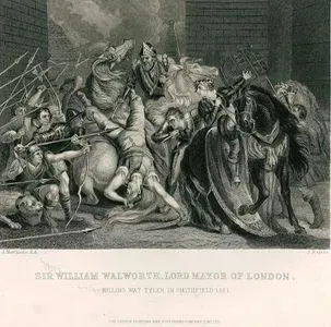 Sir William Walworth, Lord Mayor Of London, Killing Wat Tyler in Smithfield 1381