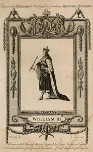 William III. ( He married the Princess Mary of England Nov 4, 1677. Landed in England Nov 4, 1688, the Era of the Glorious Revolution & Died March 8, 1702, Aged 51)