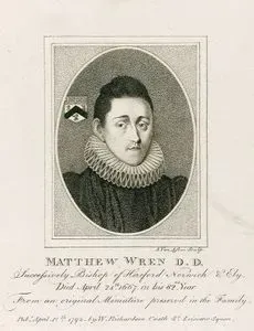 Matthew Wren, Successively Bishop Of Hereford Norwich & Ely