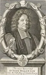 The Most Reverend John Tillotson, Late Archbishop Of Canterburry