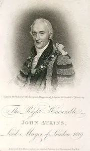 The Right Honourable John Atkins, Lord Mayor Of London 1819
