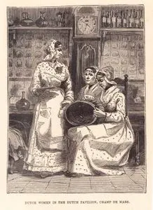 Dutch Women in The Dutch Pavilion, Champ de Mars