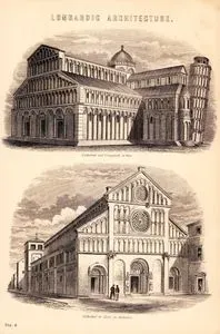 Lombardic Architecture-Cathedral And Campanile At Pisa-Cathedral At Zara in Dalmatia Vol.8