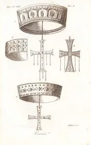 Corone, Eur. Vol VIII. Tav.2. (Medieval Gold Crowns And Jeweled Crosses From Monza Cathedral)