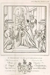 To Frederic Earl Of Carlisle Who presented To Original To The Dean And Chapter Of York Cathedral