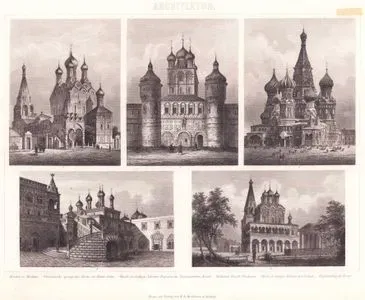 Architektur (Russische Kirchen - Russian Churches) Kirchen in Moskau (Churches in Moscow) - 1. Grusinische (georgische) Kirche der Mutter Gottes(Georgian Church of the Mother of God) 2. Kirche des Heiligen Johannes im Rotowskischen Kreml (Church of Saint John in the Rotov Kremlin) 3. Kathedrale Wassili Blashennoi (Cathedral of St. Basil the Blessed) 4. Kirche des Heiligen Nikolaus und Stolpach (Church of St. Nicholas and Stolpach) 5. Bojarenstiege im Kreml (The Boyar’s Staircase in the Kremlin)