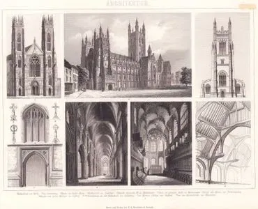 Architektur (Englische Gotik - English Gothic Architecture) 1. Kathedrale zu York (Cathedral of York) 2. zu Canterbury (Cathedral of Canterbury) 3. Kirche zu Saint-Neots (Church of Saint-Neots) 4. Kathedrale zu Litchfield (Cathedral of Litchfield) 5. Kapelle Heinrich`s VII. zu Westminster (Chapel of Henry VII at Westminster) 6. Dach der grossen Halle zu Westminster (Roof of the Great Hall at Westminster) 7. Portal der Kirche zu Fotheringhay (Portal of the Church at Fotheringhay) 8. Fenster von Saint-Micheal zu Oxford (Window of Saint-Michael at Oxford) 9.-10. Giebelkreuze an der Kathedrale zu Salisbury (Gable crosses on the Cathedral at Salisbury) 11. an Merton College zu Oxford (Gable crosses at Merton College at Oxford) 12. an der Marienkirche zu Gloucester (Gable crosses at the Church of Our Lady (Marienkirche) at Gloucester)