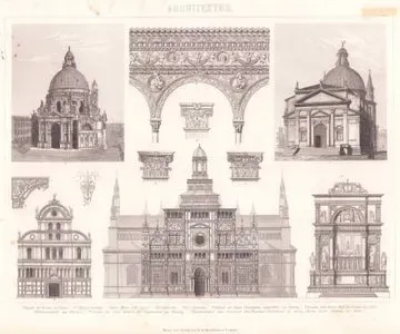 Architektur (Italienische Renaissance - Italian Renaissance) 1. Facata der Certosa bei Paia (Façade of the Certosa near Pavia) 2.-3. Details Derselben (Details of the same) 4. Santa Maria della Salute 5. Erloserkirche (Church of the Redeemer (Il Redentore)) 6. San-Zaccaria 7. Grabmal des Dogen Vendramini, Sammtlich zu Venedig (Tomb of the Doge Vendramin, all in Venice) 8. Arcaden Vom Kleinen Hofet der Certosa bei Pavia (Arcades from the small courtyard of the Certosa in Pavia) 9. Pilastercapital aus Florenz (Pilaster capital from Florence) 10. Console von einem Kamine im Dogenpalast zu Venedig (Console from a fireplace in the Doge’s Palace in Venice) 11. Wappenschild vom Grabmal des Francesco Tornabuoni in Santa- Maria Sopra Minerva, zu Rom (Coat of arms from the tomb of Francesco Tornabuoni in Santa Maria sopra Minerva in Rome)