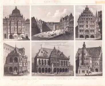 Architektur (Deutsche Renaissance. Rathäuser - German Renaissance Town Halls) 1.Gasthof zum Bitter (“Gasthof zum Bitter” Inn) 2. Hof des Schlosses zu Heidelberg (Courtyard of Heidelberg Castle) 3. Gewandhaus zu Braunschweig (Guildhall in Braunschweig) 4. Vorhalle am Rathhause zu Köln(Porch of the Town Hall in Cologne) 5. Rathhaus zu Bremen (Town Hall of Bremen) 6. Rathhaus zu Schweinfurt (Town Hall of Schweinfurt)