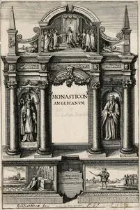 Titlepage Of Monasticon Anglicanum (Monastic England)- Magna Charte- Non Omnia, Grandior Astas, Que Fugiamus Habet