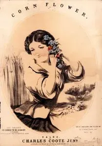 Corn Flower, Valse Composed By Charles Coote Junr.-Oh If I Had Some One To Love Me