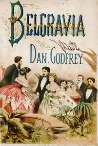 Belgravia, Valse, Composed By Dan Godfrey
