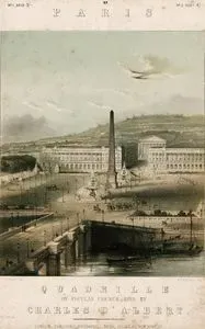 Paris, Quadrille on Popular French Airs, Composed By Charles D'Albert
