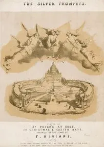 The Silver Trumpets, Played At St.Peter's At Rome, On Christmas & Easter Days, Arranged For The Piano By F.Viviani