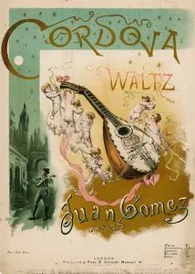 Cordova, Waltz Composed by Juan Gomez