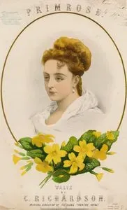 Primrose, Waltz By C.Richardson (Musical Director Of The Globe Theatre Royal)