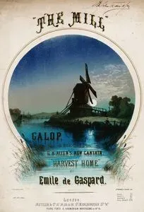 The Mill, Galop On Melodies From G.B.Allan's New Cantata, Harvest Home By Emile De Gaspard