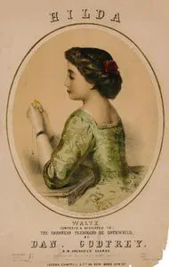 Hilda, Waltz Composed & Dedicated To Barones Ferdinand De Rothschild By Dan Godfrey