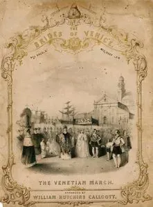 The Brides Of Venice, The Venetian March Arranged By William Hutchins Callcott
