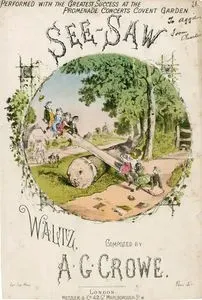 See-Saw, Waltz Composed By A.G.Crowe