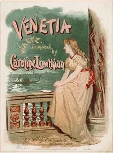 Venetia, Waltz Composed By Caroline Lowthian