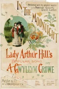 In The Moonlight, Waltz On Lady Arthur Hill's Popular Song By A Gwyllm Crowe