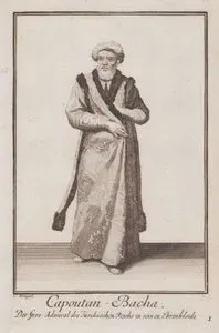 Capoutan Bacha, Der Gros Admiral des Turckischhen Reichs in Sein en Ehrenkleide (Kaptan Pasha or Grand Admiral in Ceremonial Dress)