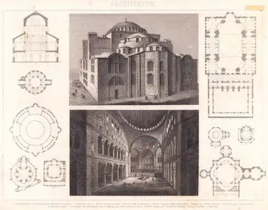 1.u. 2 Durchschnitt und Grundriss des Münsters zu Aachen. (Section and Ground Plan of the Cathedral in Aachen), 3. Grundriss von S.-Stefano rotondo zu Rom (Ground plan of S. Stefano Rotondo in Rome), 4. Von S.-Vitale zu Ravenna (Ground plan of S. Vitale in Ravenna), 5. von S.-Sergios zu Konstantinopel (Plan of Sergios in Constantinople), 6. Aeussere (Hagia Sophia from the outside), 7. innere Ansicht (Interior view of Hagia Sophia), 8. Grundriss der Sophienkirche zu Konstantinopel (Ground plan of the Church of Hagia Sophia in Constantinople), 9. Grundriss der Taufkapelle von S.-Giovanni auf dem Lateran zu Rom (Ground plan of the Baptistery of St. John at the Lateran in Rome), 10. von S.-Fosca auf Torcello bei Venedig (Plan of S. Fosca in Torcello, near Venice), 11. von S.-Lorenzo zu Mailand (Plan of S. Lorenzo in Milan)