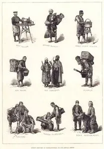 Street Sketches at Constantinople - Soup Seller, Brooms to Sell, Sweet Stuff Seller, Egg Seller, Mad Dervishes, Porter, Porters, Water Carriers, Bear Performers