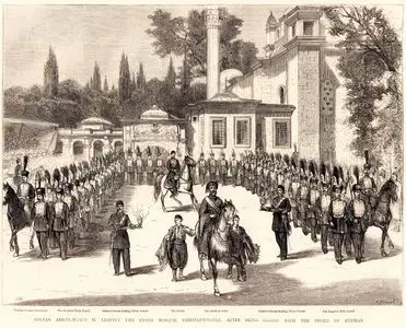 Sultan Abdülhamid II. Leaving The Eyoup Mosque, Constantinople, After Being Girded With The Sword Of Othman-Turkish Women Spectators-The Imperial Body Guard-Sultan's Groom Holding Silver Censer-The Sultan-The Sheik Ul Islam-Sultan's Groom Holding Silver Censer-The Imperial Body Guard