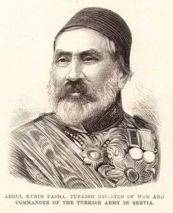 Abdul Kerim Pasha, Turkish Minister Of War And Commander Of Turkish Army In Servia