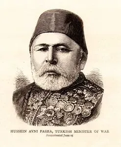 Hussein Avni Pasha, Turkish Minister Of War, Assassinated June 15