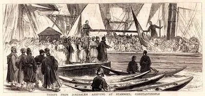 Troops From Jerusalem Arriving At Stamboul, Constantinople