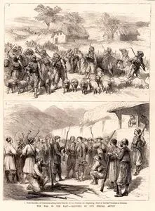 The War in The East-Bashibozouks And Circassians Lifting Cattle From The Servian Frontier 2.Organising A Band Of Servian Volunteers At Schabatz