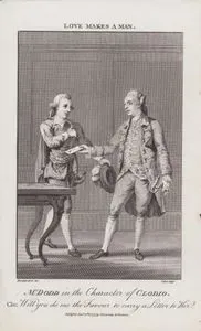 Mr. Dodd in the Character of Clodio-Clo, Will you do me the favour to carry a letter to Her?.- in Love Makes A Man (James William Dodd)