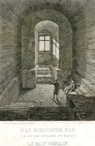 Das Roemische Bad, im Neuen Schloss Zu Baden, Le Bain Romain