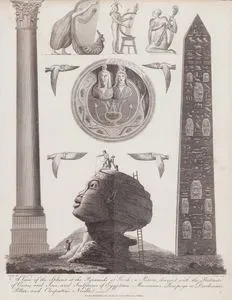 A View of the Sphinx at the Pyramids at Gizeh, a Patera, Charged with the Portraits of Osiris and Isis, and Sculptures of Egyptian Musicians, Pompey's or Dioclesian's Pillar, and Cleopatra's 
Needle