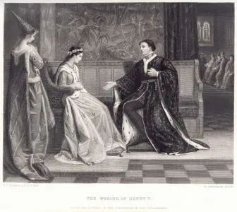 The Wooing Of Henry V., Act 5 Scene 2 (The Life of King Henry the Fifth)